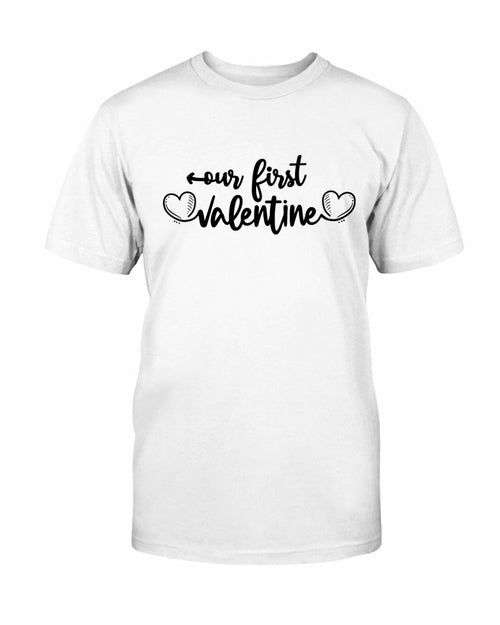 Our First Valentine Shirt