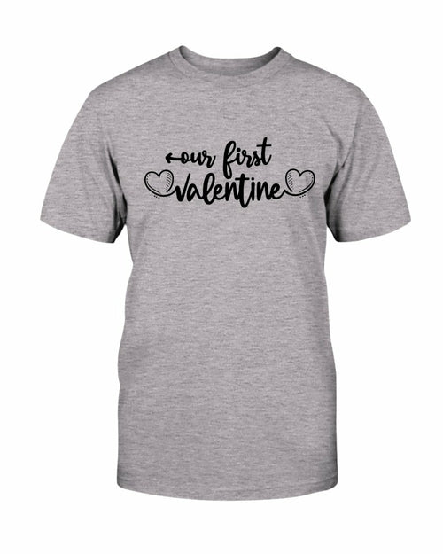 Our First Valentine Shirt