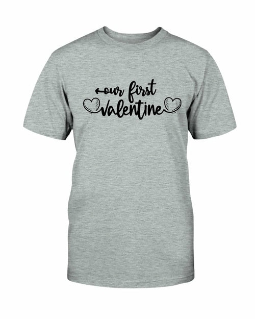 Our First Valentine Shirt