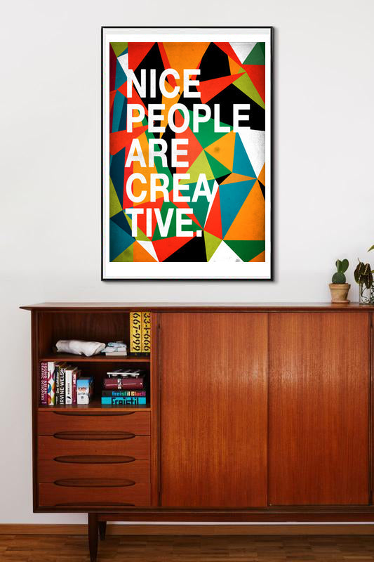 NICE PEOPLE ARE CREATIVE ART DECOR